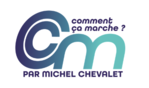 Science Video Service - Coment ça Marche par Michel Chevalet
